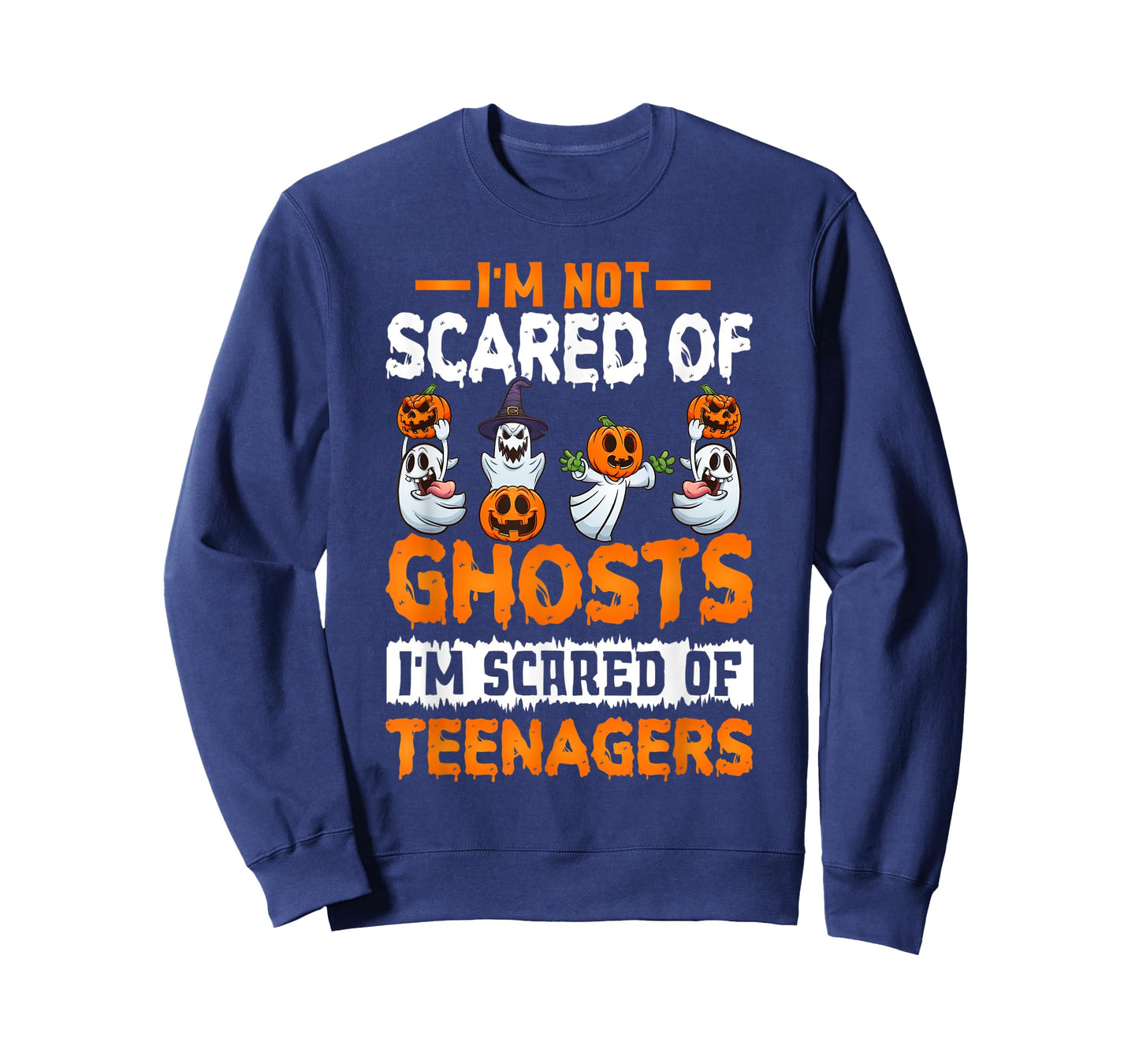I'm Not Scared Of Ghosts I'm Scared Of Teenagers Halloween T-Shirt