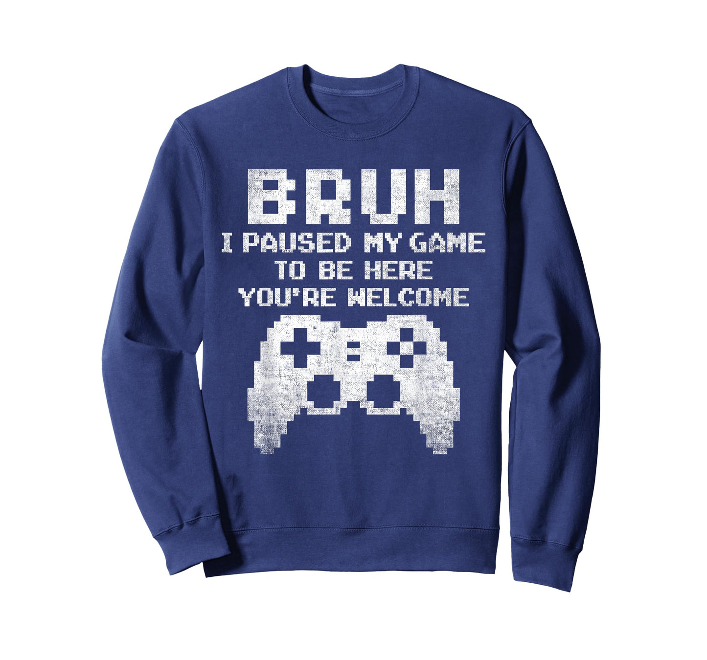 Bruh I Paused My Game To Be Here Funny Gamer Gaming for Boys T-Shirt