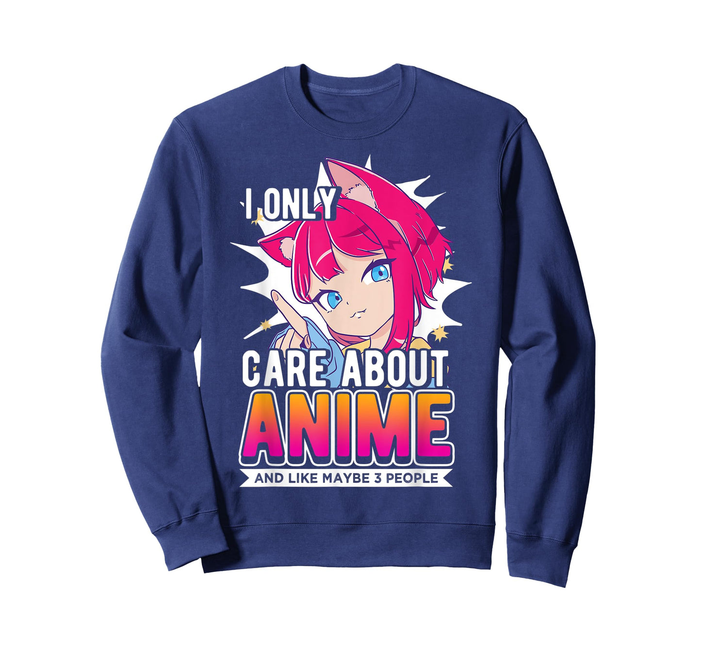 I Only Care About Anime And Like Maybe 3 People, Anime Lover T-Shirt
