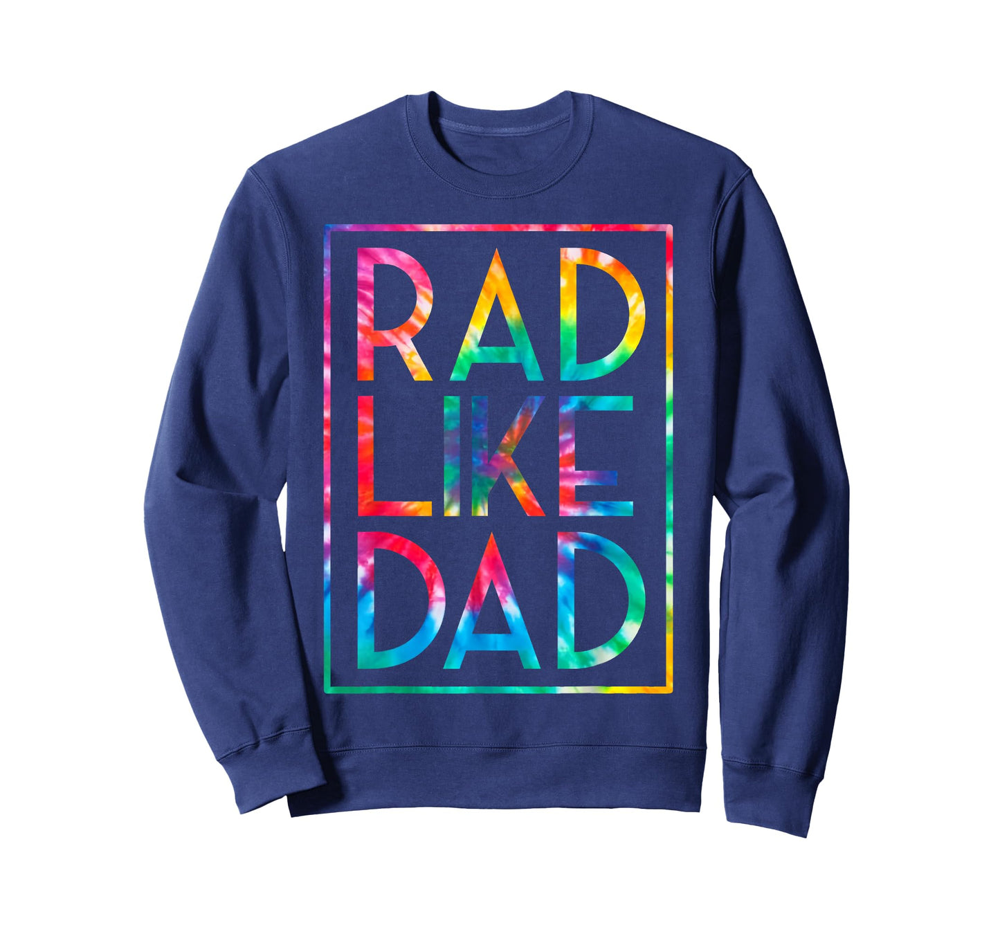 Kids Rad Like Dad Tie Dye Funny Fathers Day Toddler Boy Girl T-Shirt