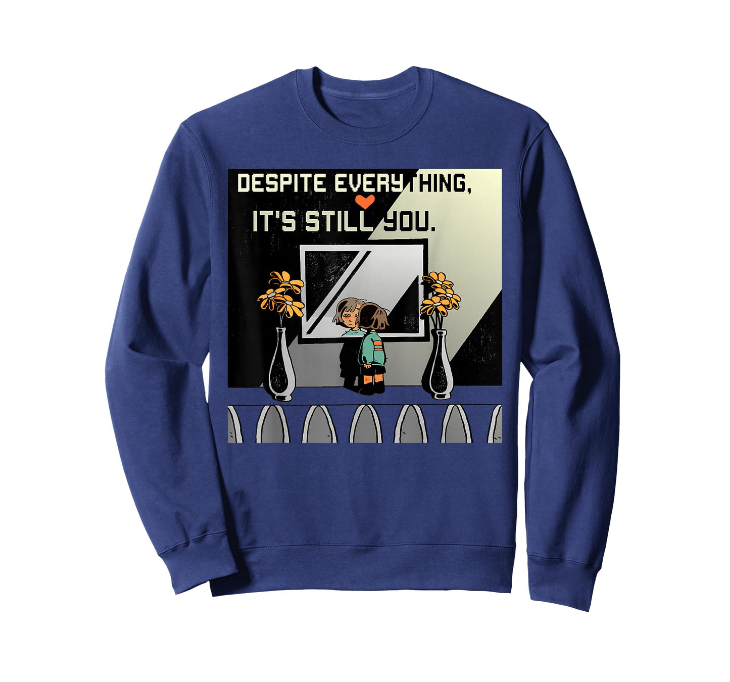 Despite Everything It's Still You. Best Gaming Quote T-Shirt