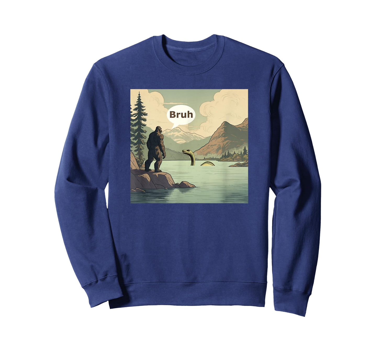 Bigfoot Sasquatch Loch Ness Monster Bruh Funny T-Shirt