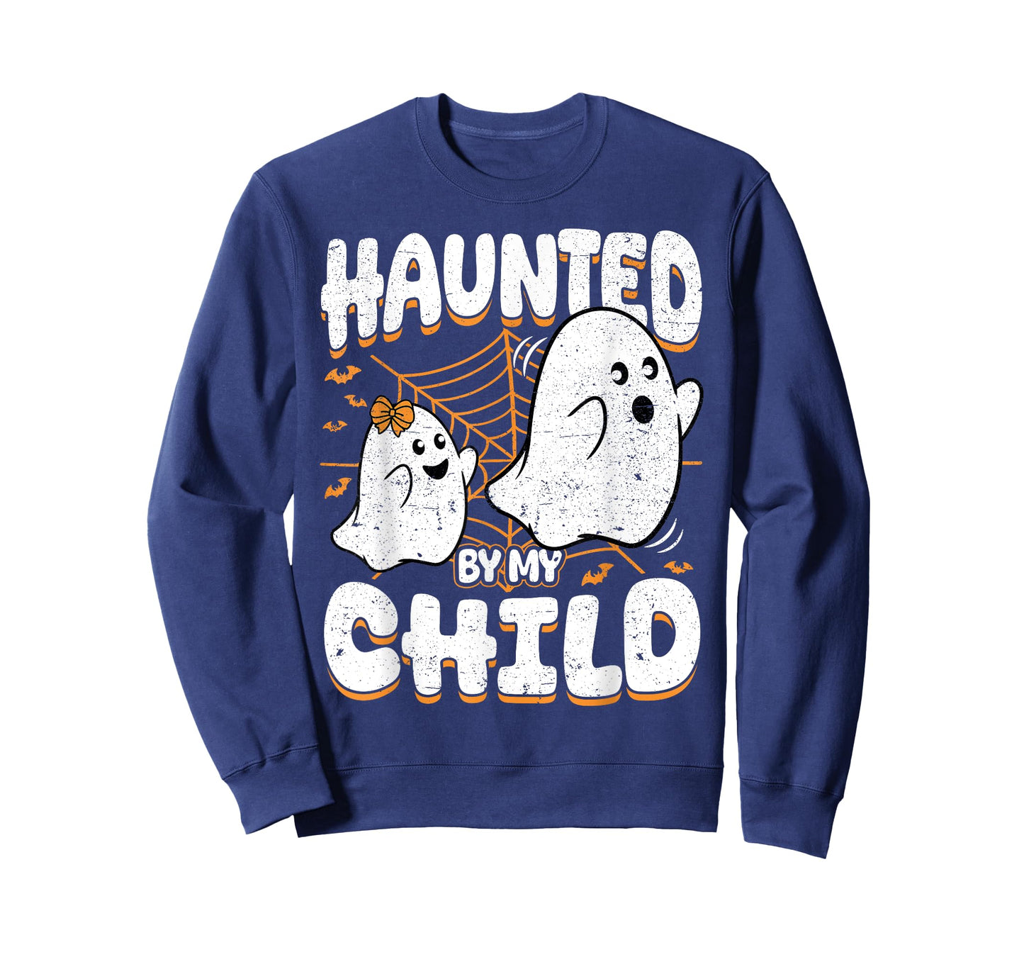 Haunted by My Child Daughter Mom Dad Halloween Ghost T-Shirt