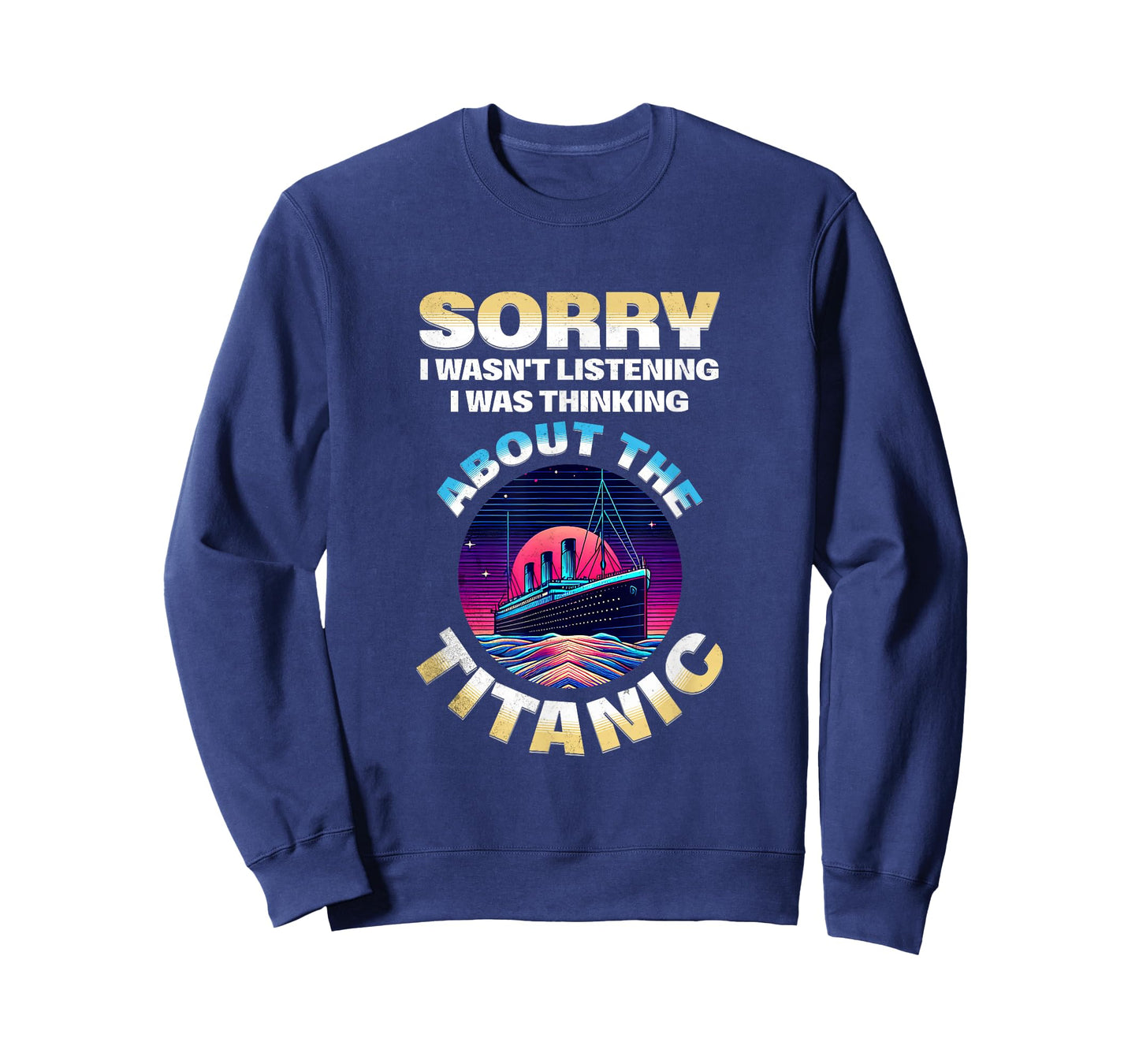 Sorry I Was Thinking About The Titanic Funny Kids Boys T-Shirt