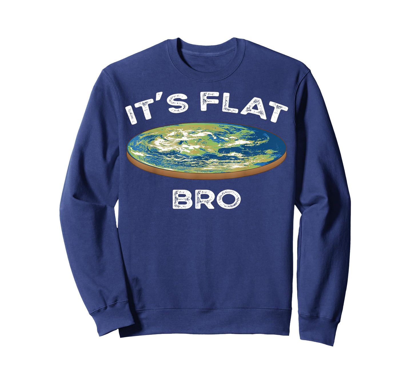 It's Flat Bro Funny Flat Earth Conspiracy Plot Secret Gift T-Shirt