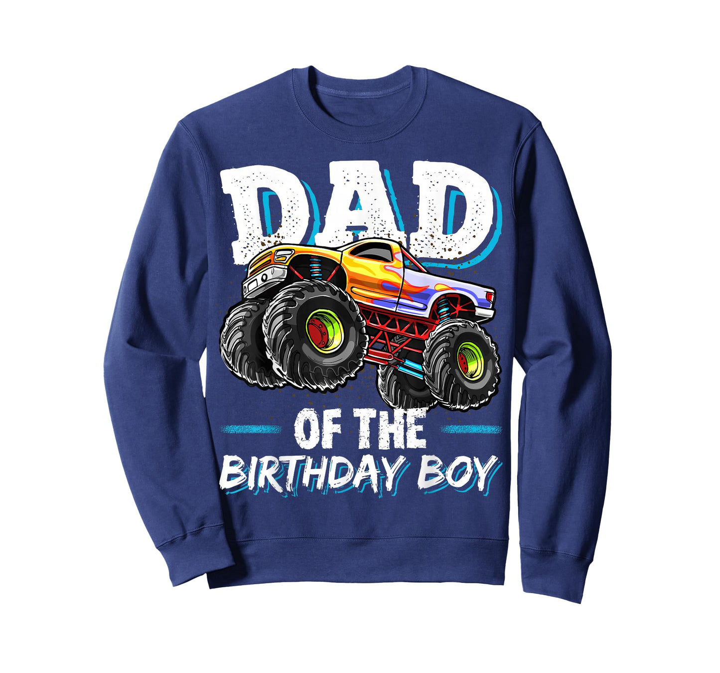 Dad of the Birthday Boy Monster Truck Birthday Novelty Gift T-Shirt