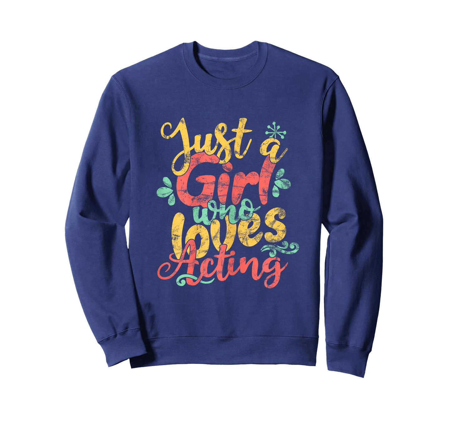 Just A Girl Who Loves Acting Shirt T-Shirt