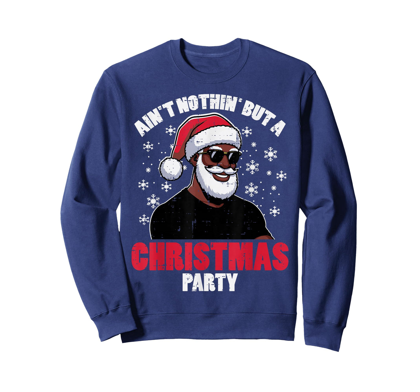 Aint Nothin But Christmas Party Xmas Black African Santa Men T-Shirt