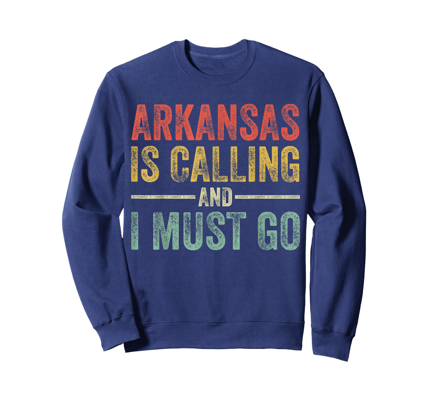 Arkansas is Calling and I Must Go Funny Home State Vintage T-Shirt