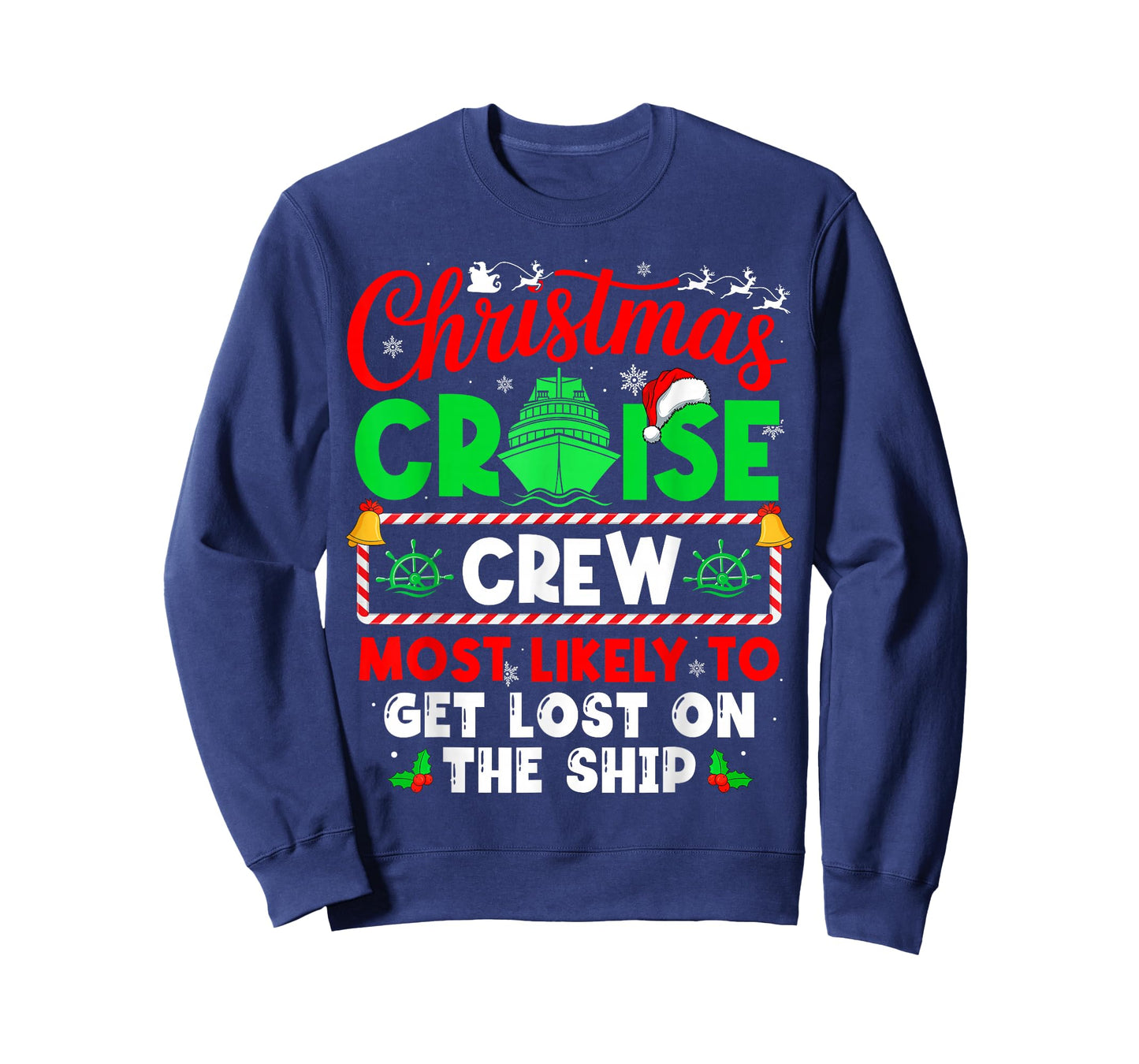 Christmas Cruise Crew Most Likely to GET Lost ON The Ship T-Shirt
