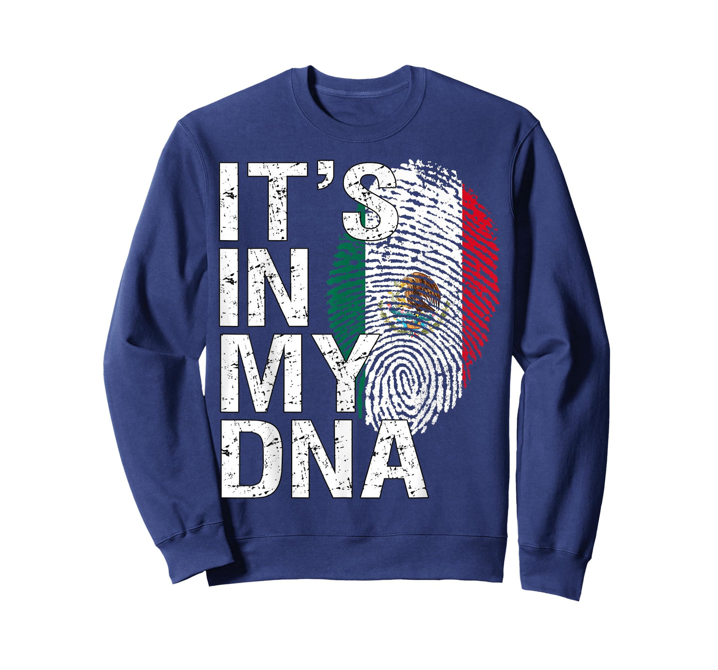 It's in My DNA Mexican Patriot Proud Hispanic Mexico Flag T-Shirt
