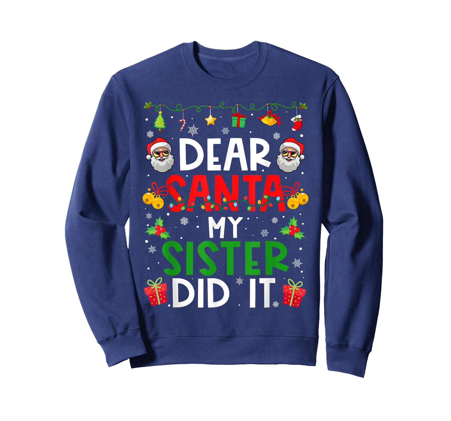 Dear Santa My Sister Did It Funny Christmas Family Matching T-Shirt