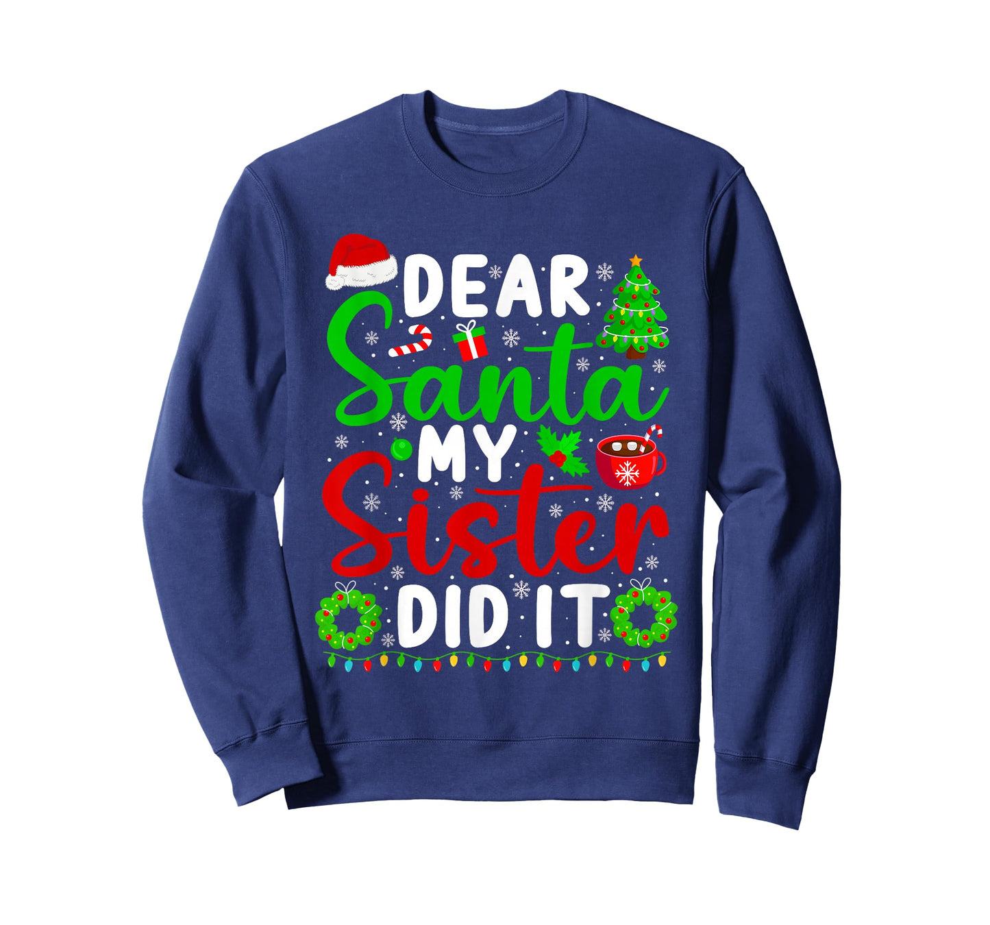 Dear Santa My Sister Did It Funny Christmas Kids Sibling T-Shirt