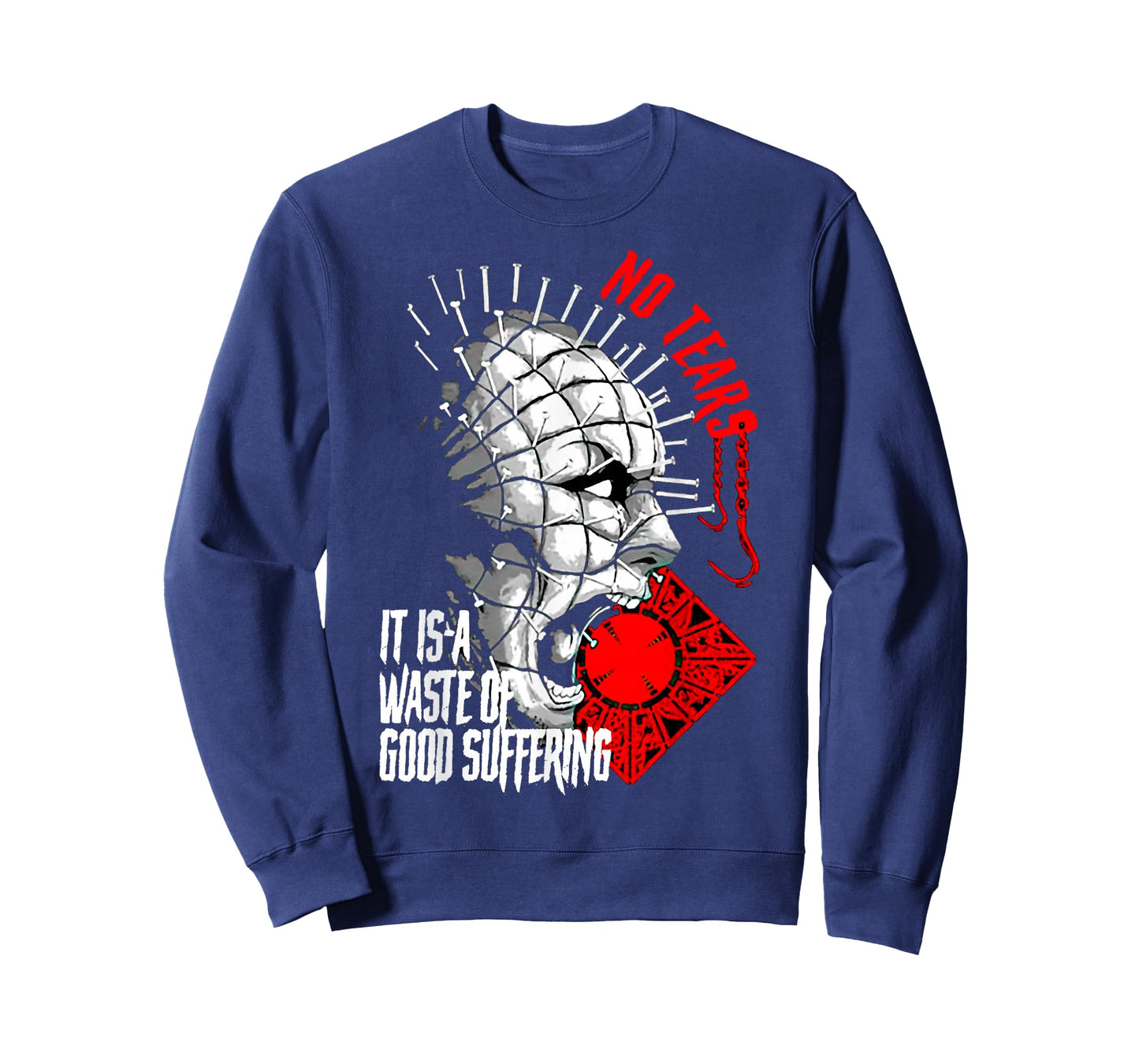 No Tears It Is A Waste Of Good Suffering T-Shirt