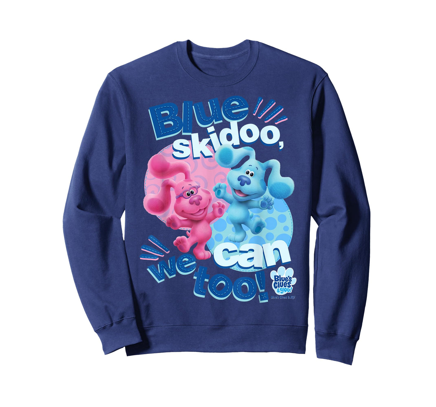 Blue's Clues & You Blue Skidoo, We Can Too T-Shirt