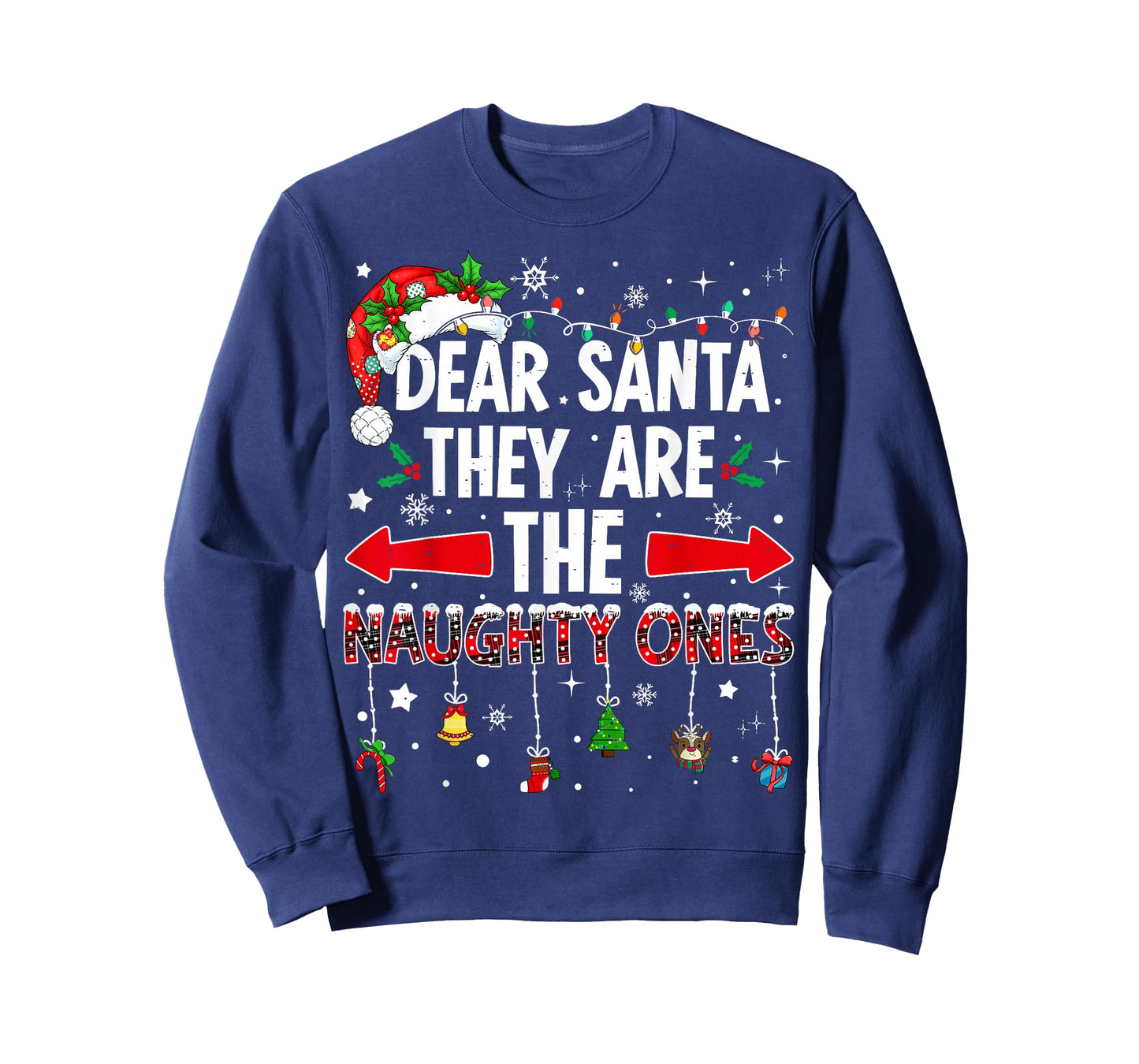 Dear Santa They are The Naughty Ones Funny Christmas T-Shirt