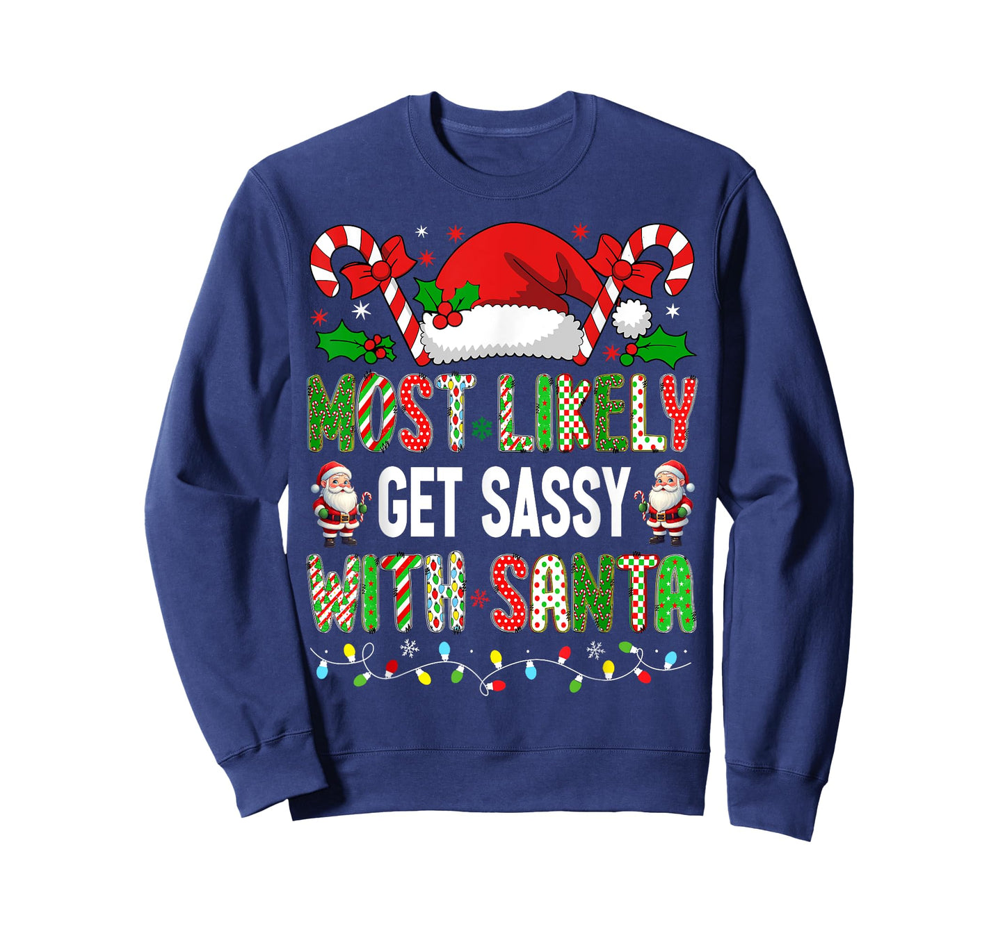 HUGvyn Christmas: Most Likely To Get Sassy With Santa Family T-Shirt