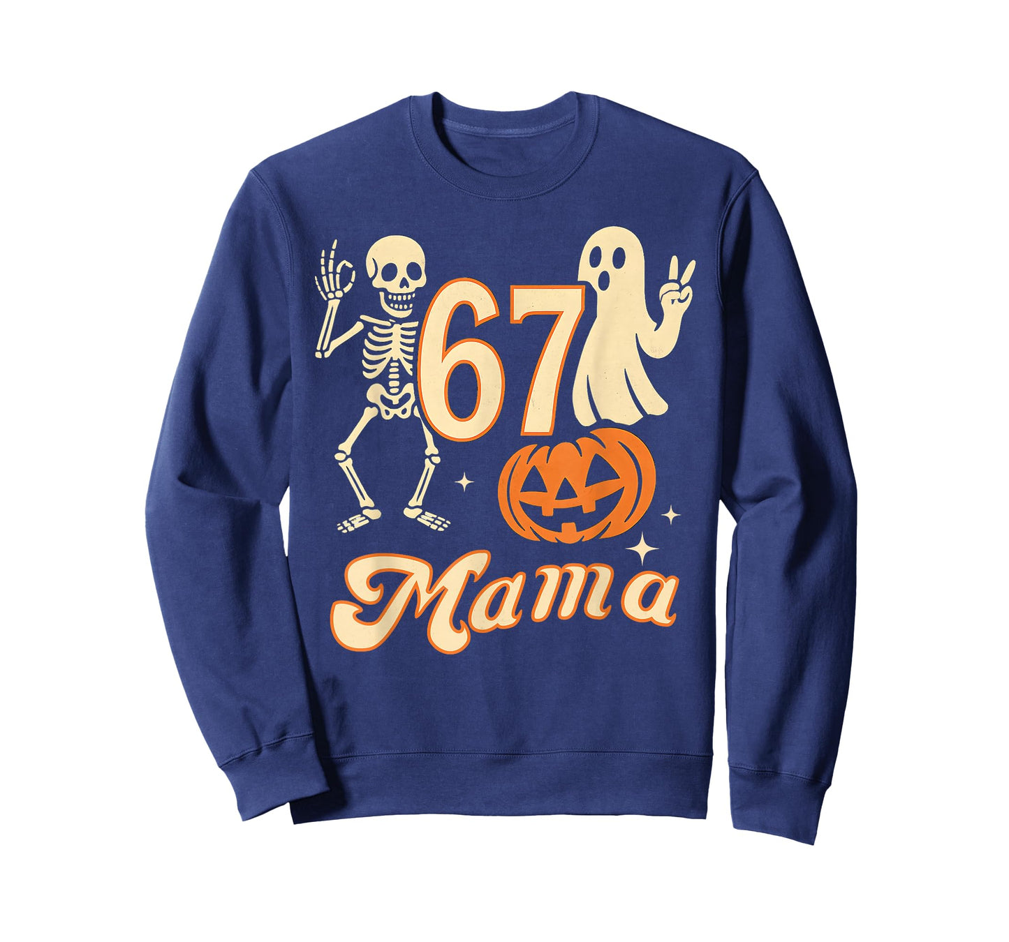 67 Mama Ghost Halloween Skeleton Pumpkin Six Seven Mom Funny T-Shirt