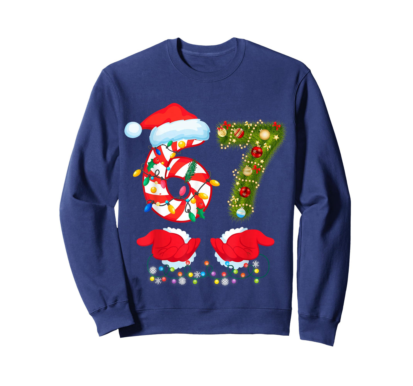 67 Christmas 6 7 Meme Pajamas Holiday 67 Christmas Sweater T-Shirt