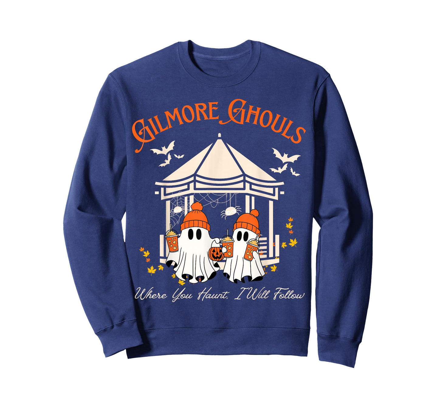 Gilmore Ghouls Where You Haunt, I Will Follow Fall T-Shirt