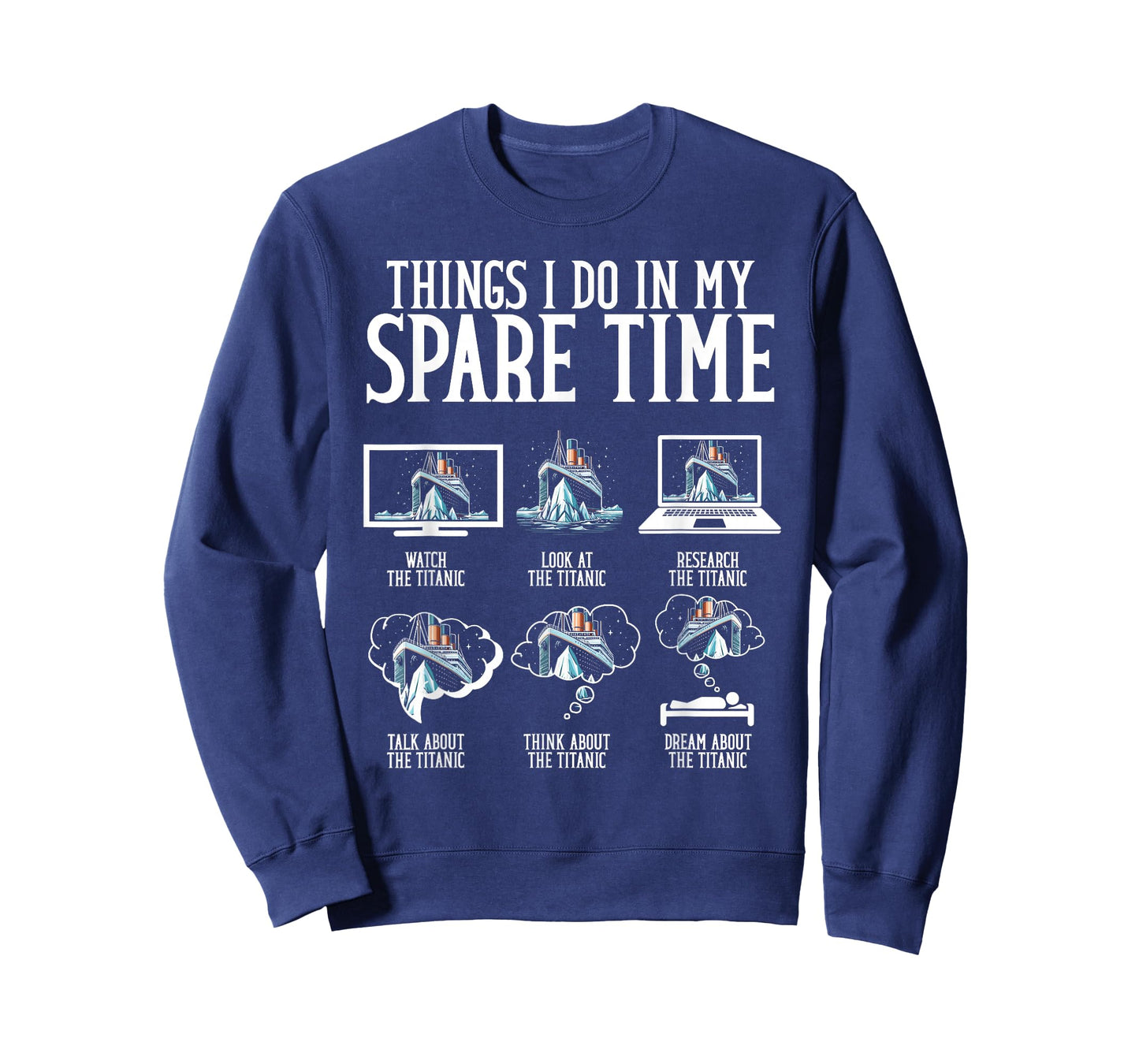Things I Do In My Spare Time Funny Titanic T-Shirt