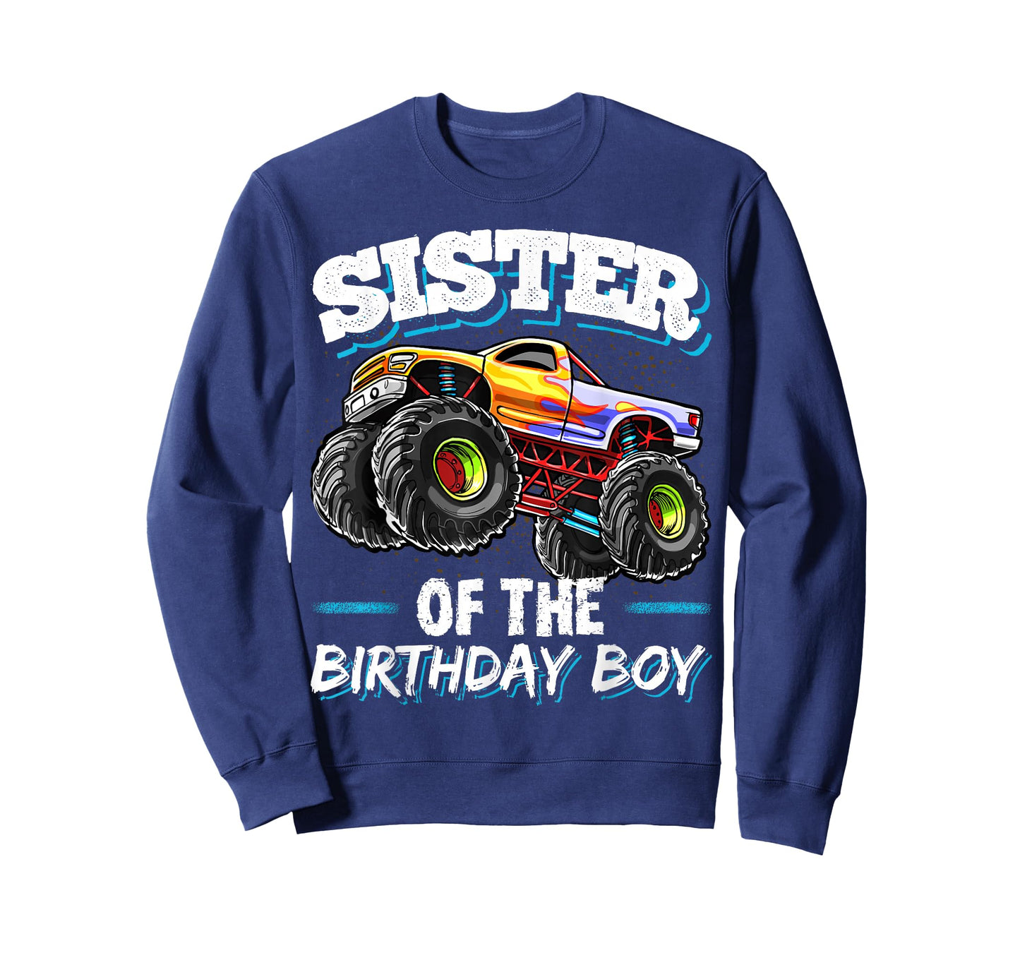Sister of the Birthday Boy Monster Truck Birthday Party T-Shirt