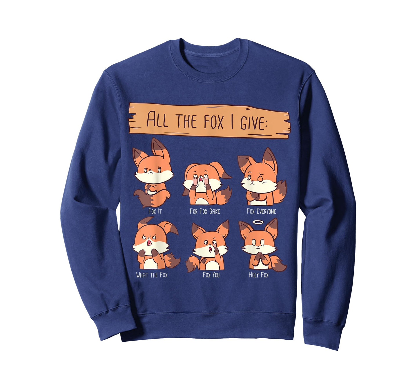 Look At All The Fox I GIve Funny Red Foxes No Fox Given T-Shirt