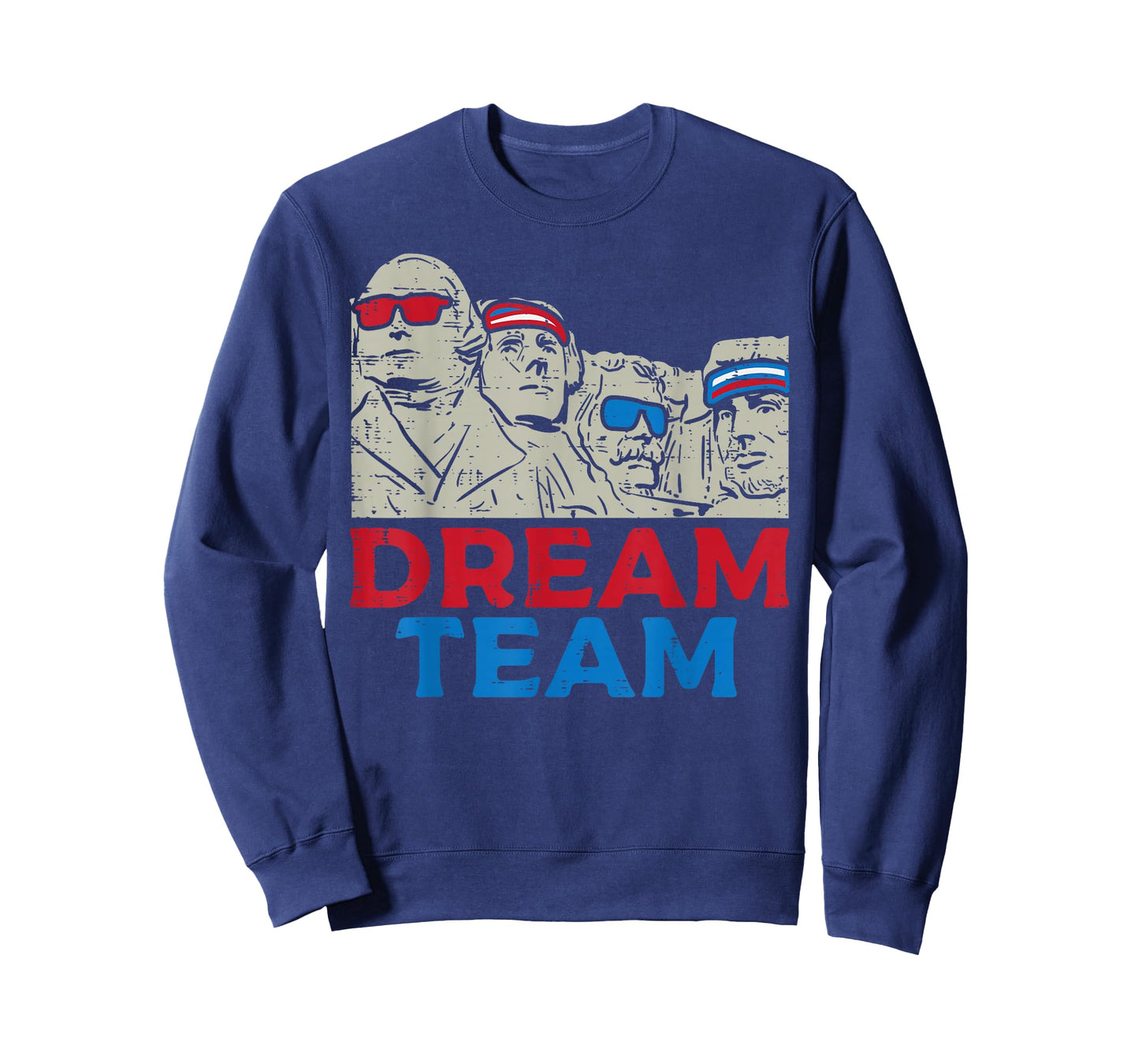Dream Team Presidents Mount Rushmore Funny 4th of July T-Shirt