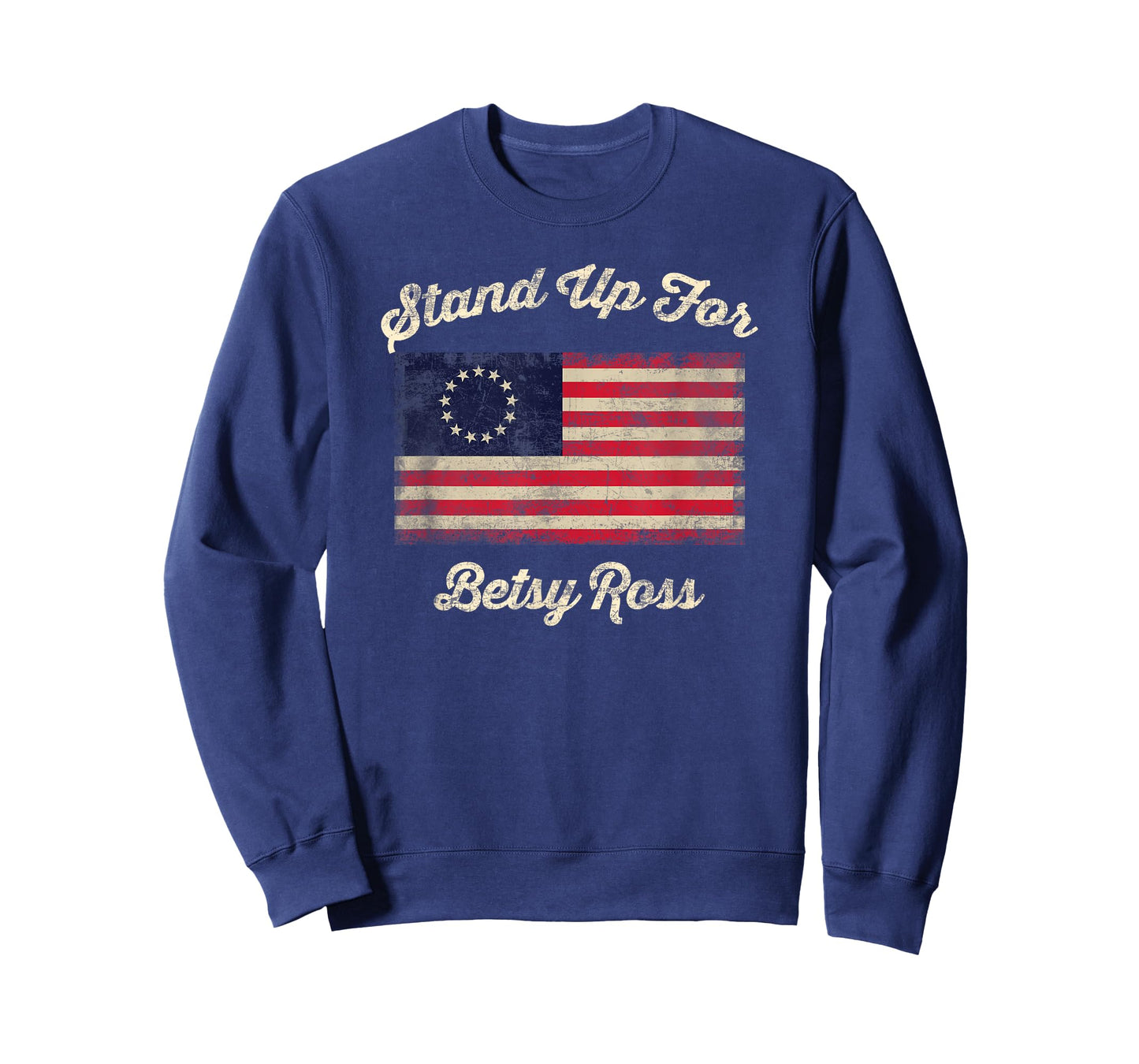 Stand Up For Betsy Ross T Shirt American Flag Shirt T-Shirt