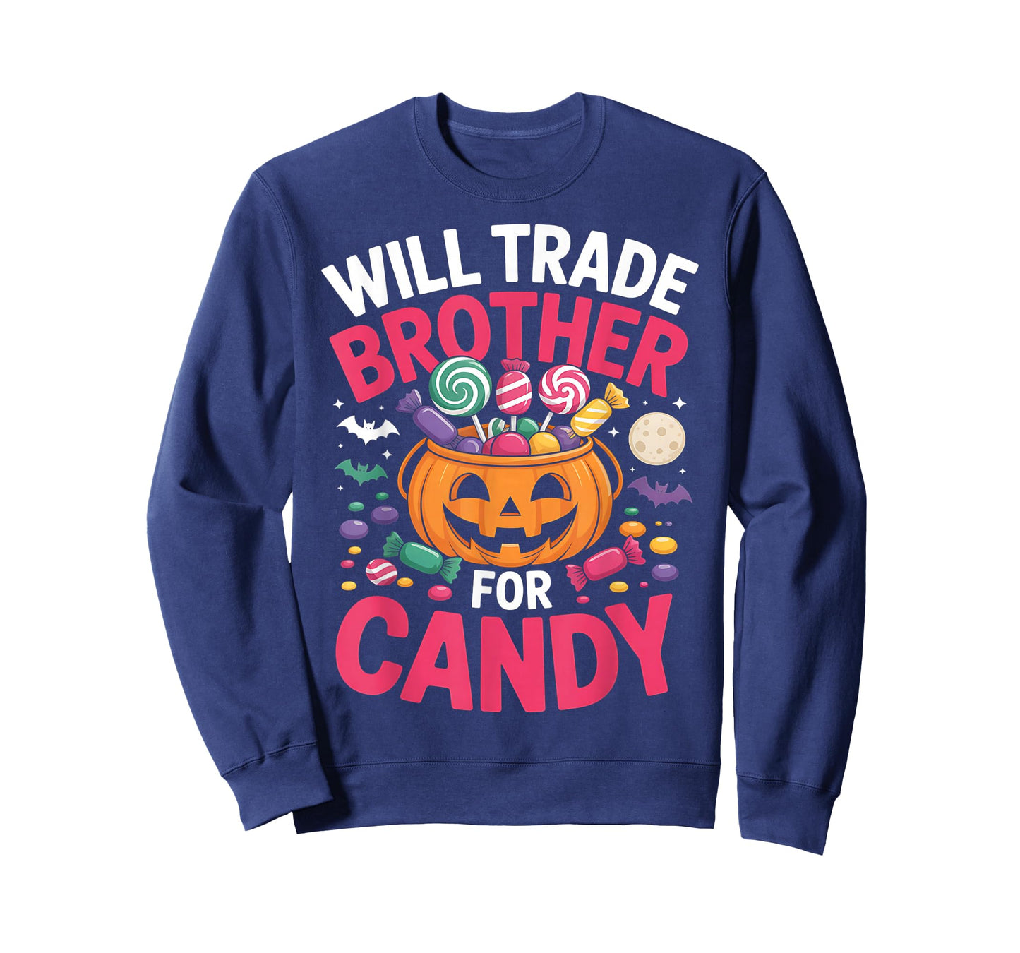 Will Trade Brother for Candy Matching Halloween Sister Girls T-Shirt