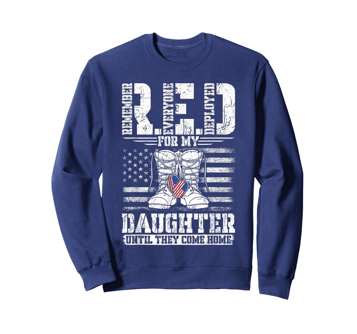 RED for my Daughter Remember Everyone Deployed RED T-Shirt
