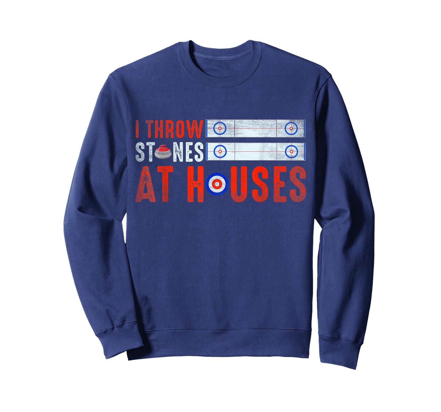 I Throw Stones At Houses Funny Curling T-Shirt