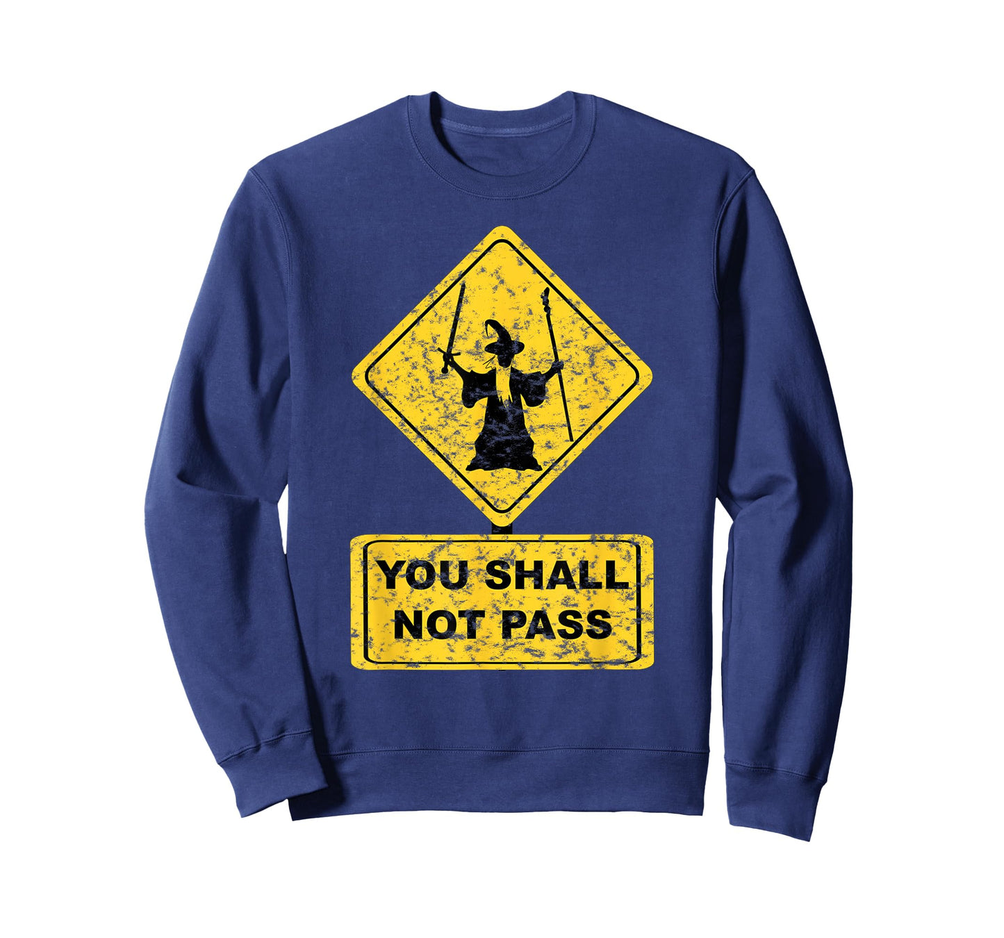 You Shall Not Pass Wizard Sign T-Shirt Lord Geek Clothing T-Shirt