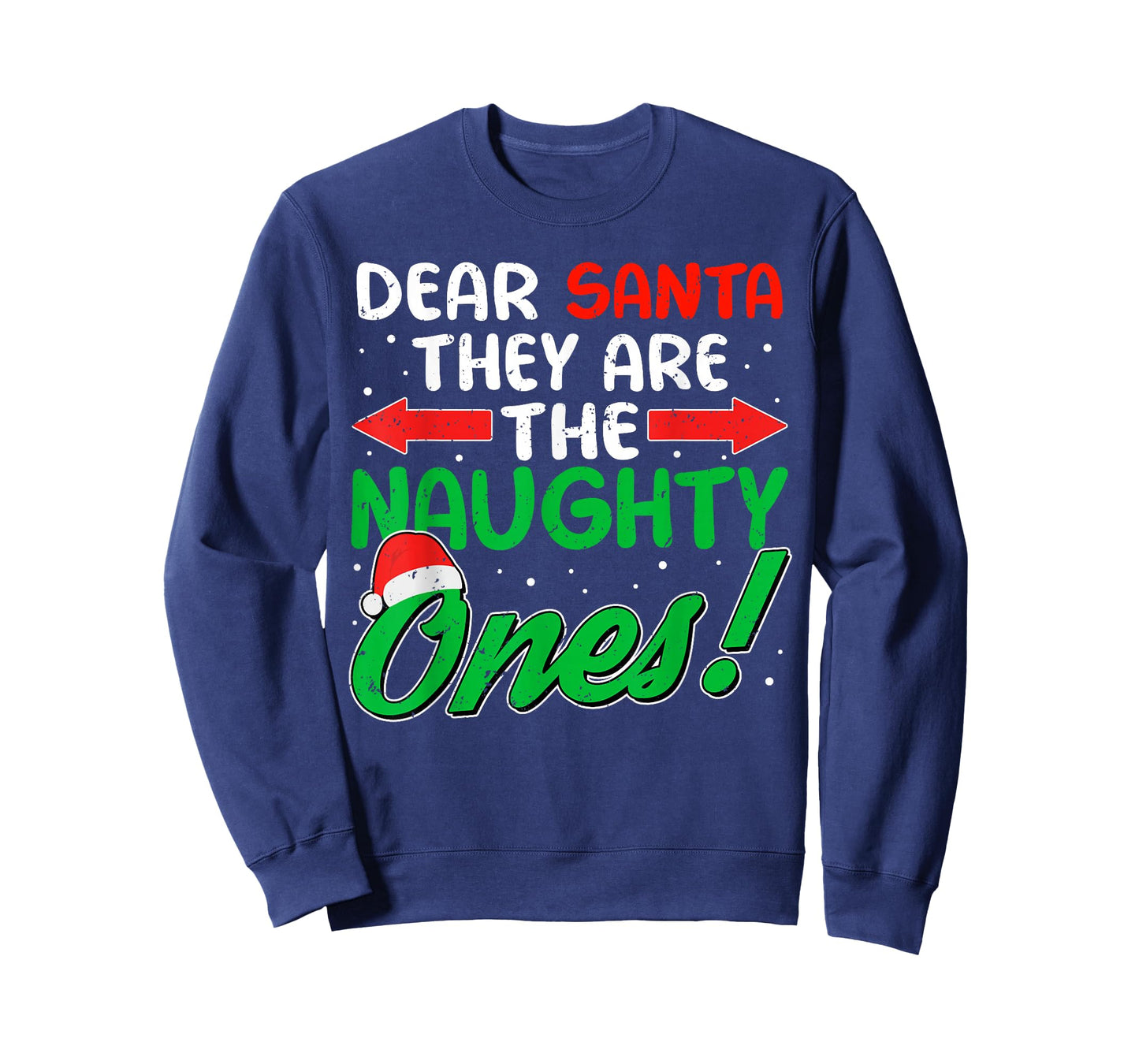 Dear Santa They are The Naughty Ones Funny Christmas T-Shirt