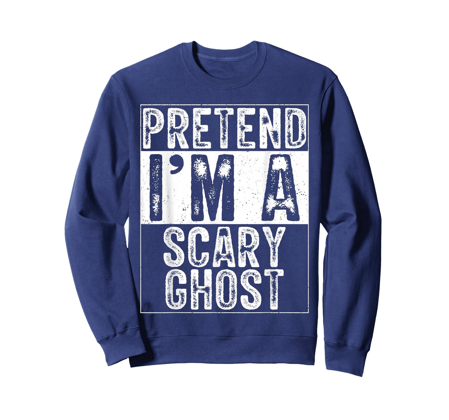 Pretend I'm A Scary Ghost Family Women Men Costume Halloween T-Shirt