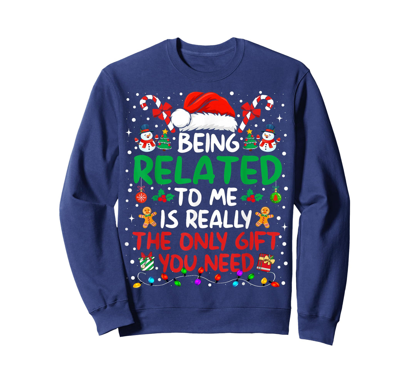 Being Related to Me Funny Christmas Family Xmas Pajamas T-Shirt