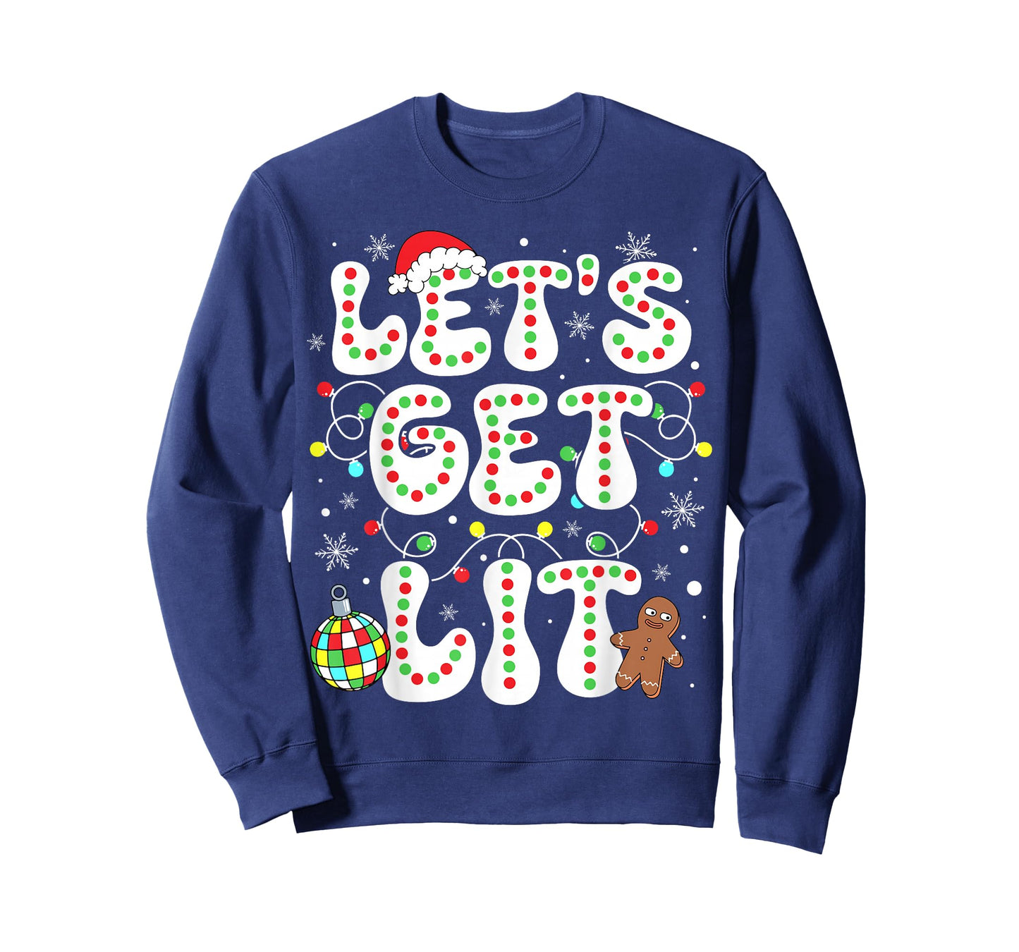 Let's Get Lit Funny Christmas Lights Xmas Pajamas Holiday T-Shirt