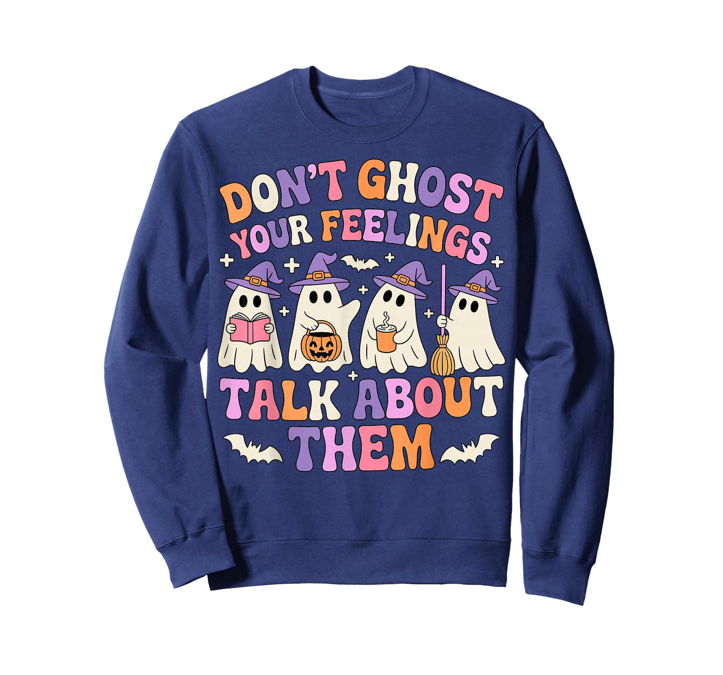 Dont Ghost Your Feeling Halloween School Counselor Halloween T-Shirt