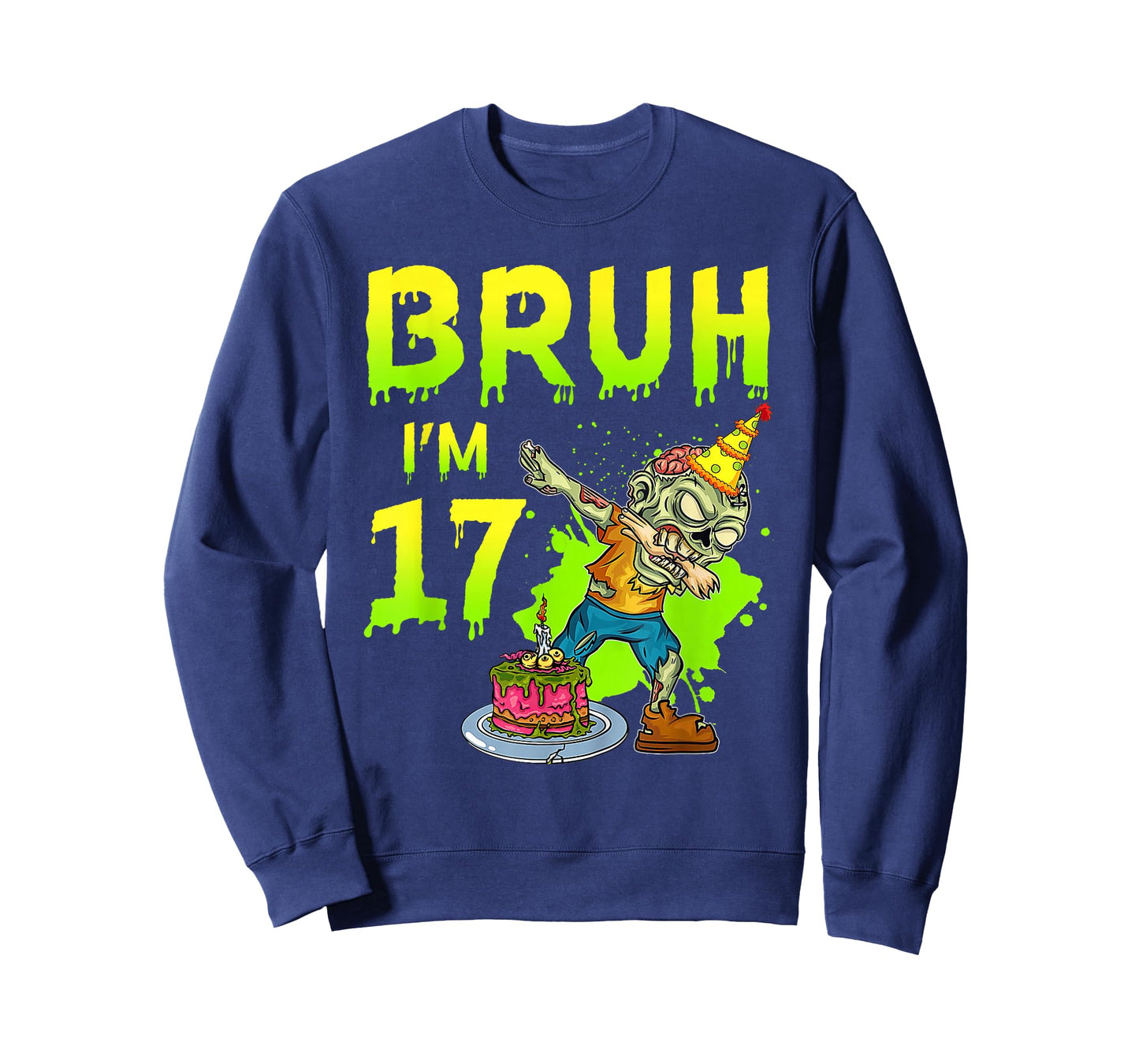 Bruh I'm 17th Birthday Zombie Lover 17 Years Old Boys T-Shirt