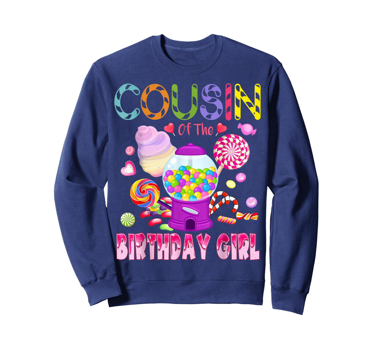 Cousin Of The Birthday Gifts Girl Candyland Candy Birthday T-Shirt