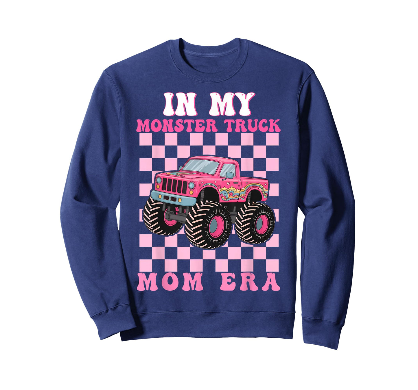 in My Monster Truck Mom Era Shirt Monster Truck Lovers T-Shirt