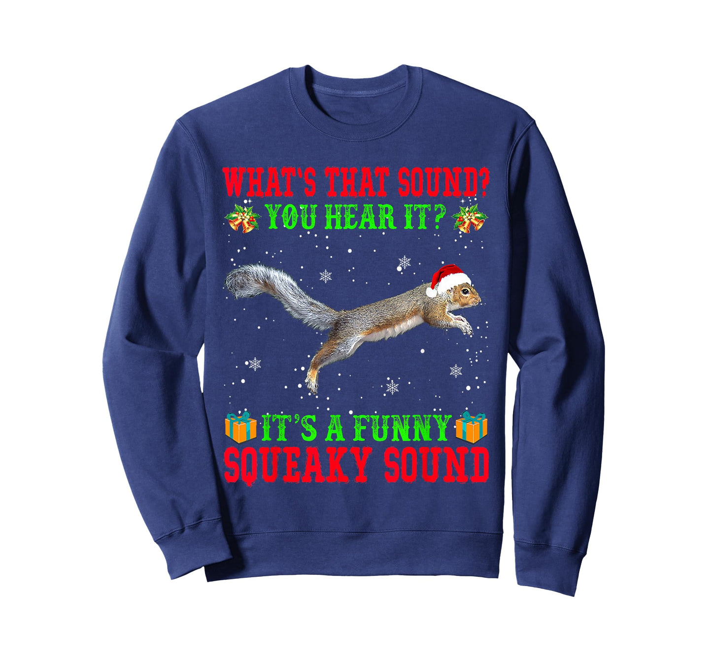 It's A Funny Squeaky Sound Shirt Christmas Squirrel Pajamas T-Shirt