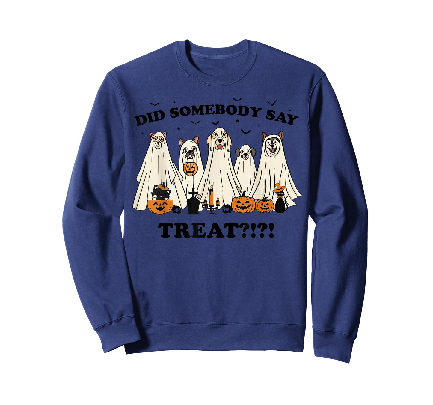Did Somebody Say Treat Ghost Dogs Lovers Halloween Costume T-Shirt