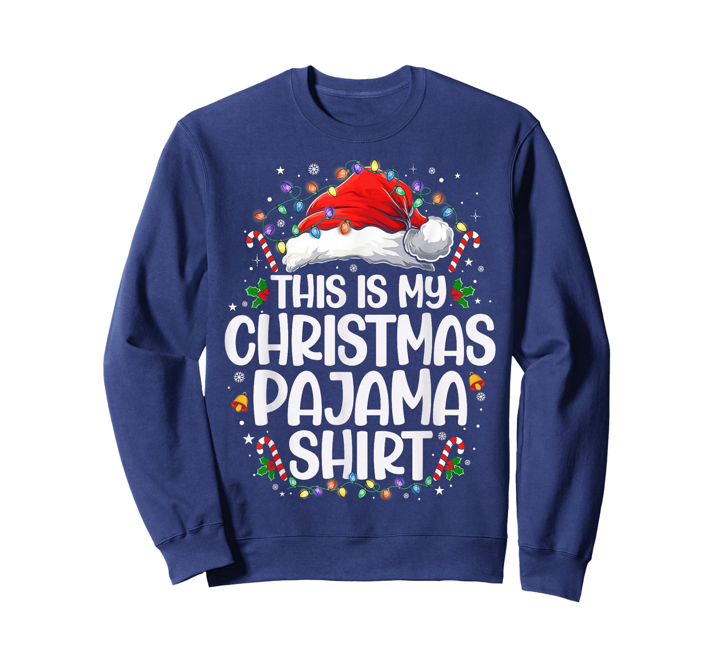 This is My Christmas Pajama Shirt Funny Xmas PJs Men Women T-Shirt