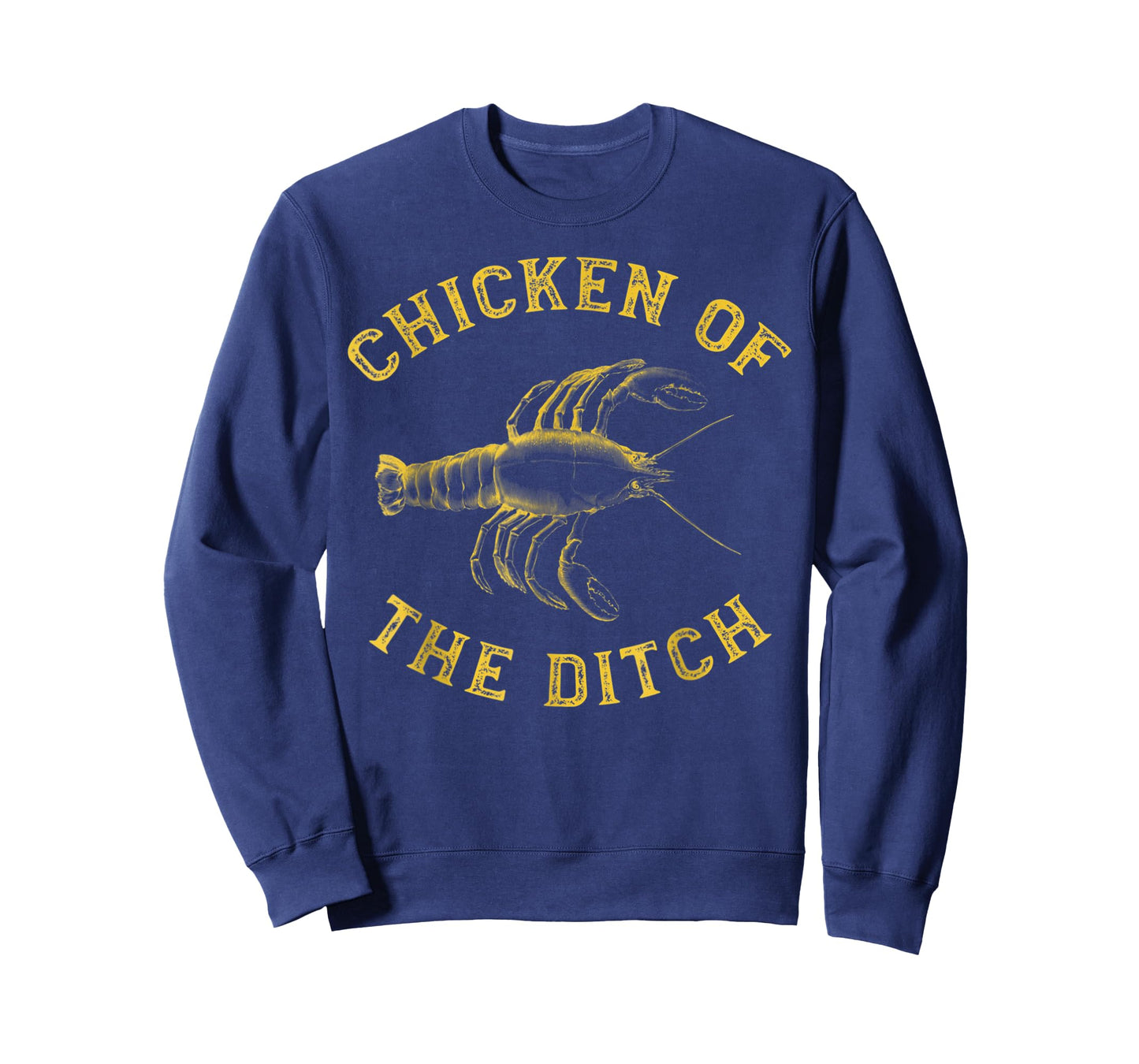 Crawfish Chicken Ditch Retro Cajun Food Gift Shirt T-Shirt
