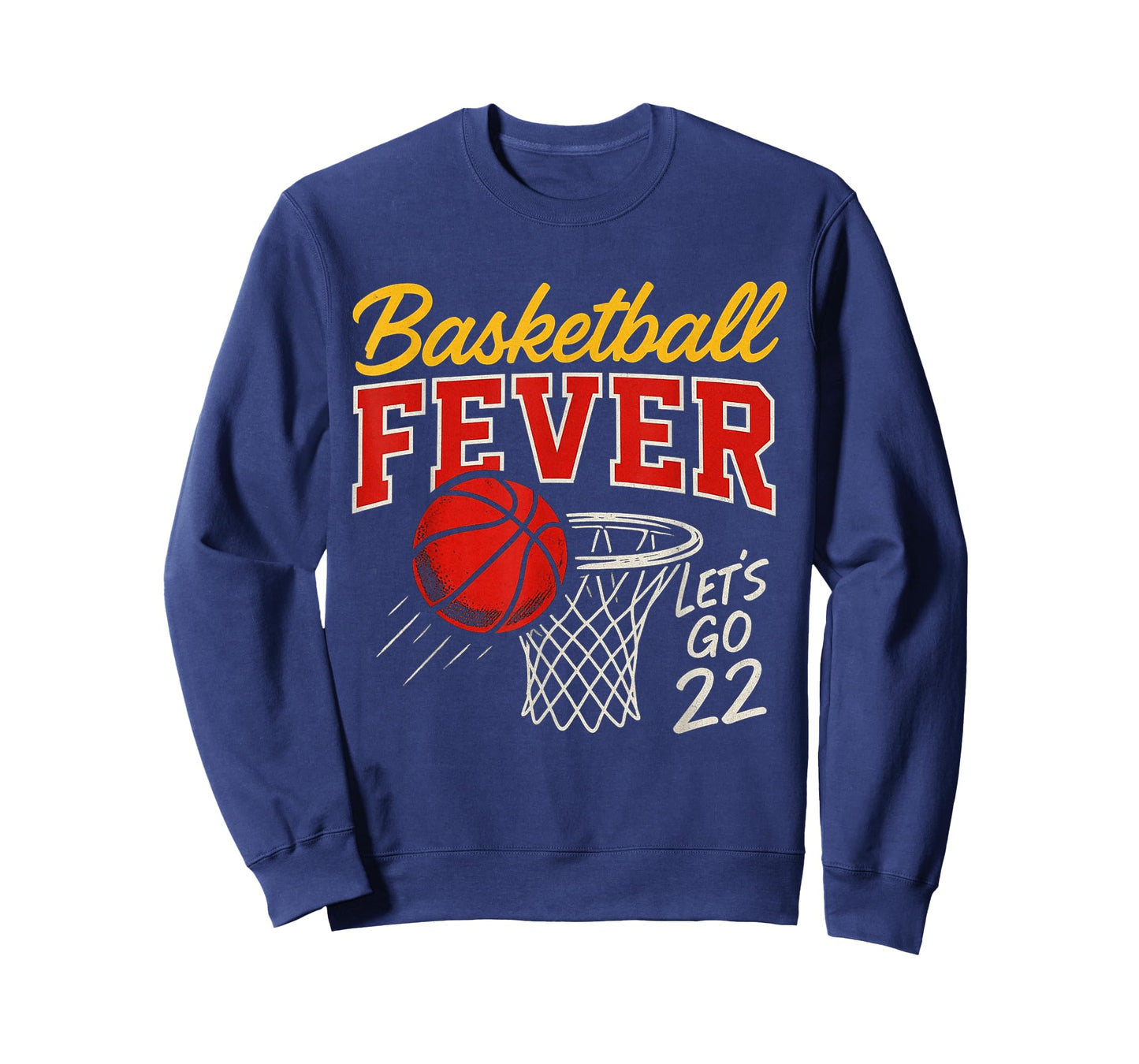 Basketball Fever Let’s Go 22 Team Spirit Fan T-Shirt
