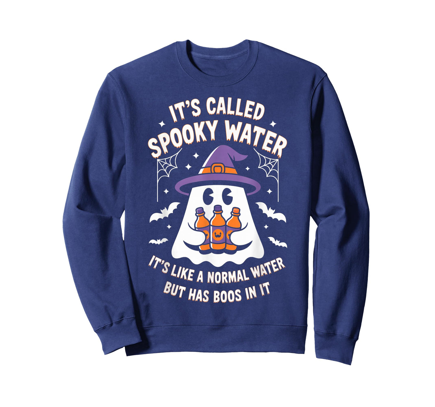 It's Called Spooky Water It's Like Normal Water But Has Boos T-Shirt
