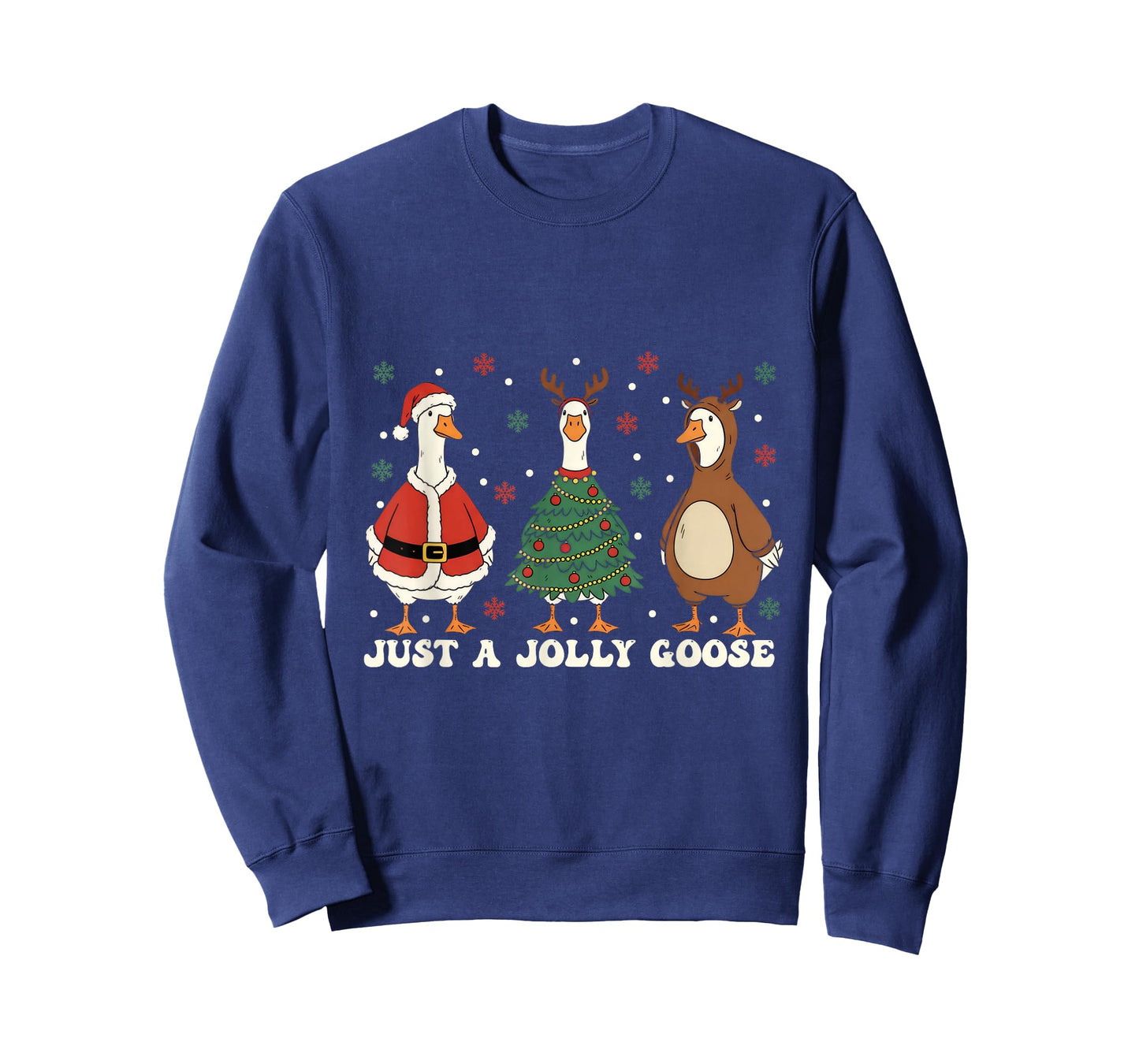 Merry Goosemas Christmas Just A Jolly Goose Men Women Kids T-Shirt