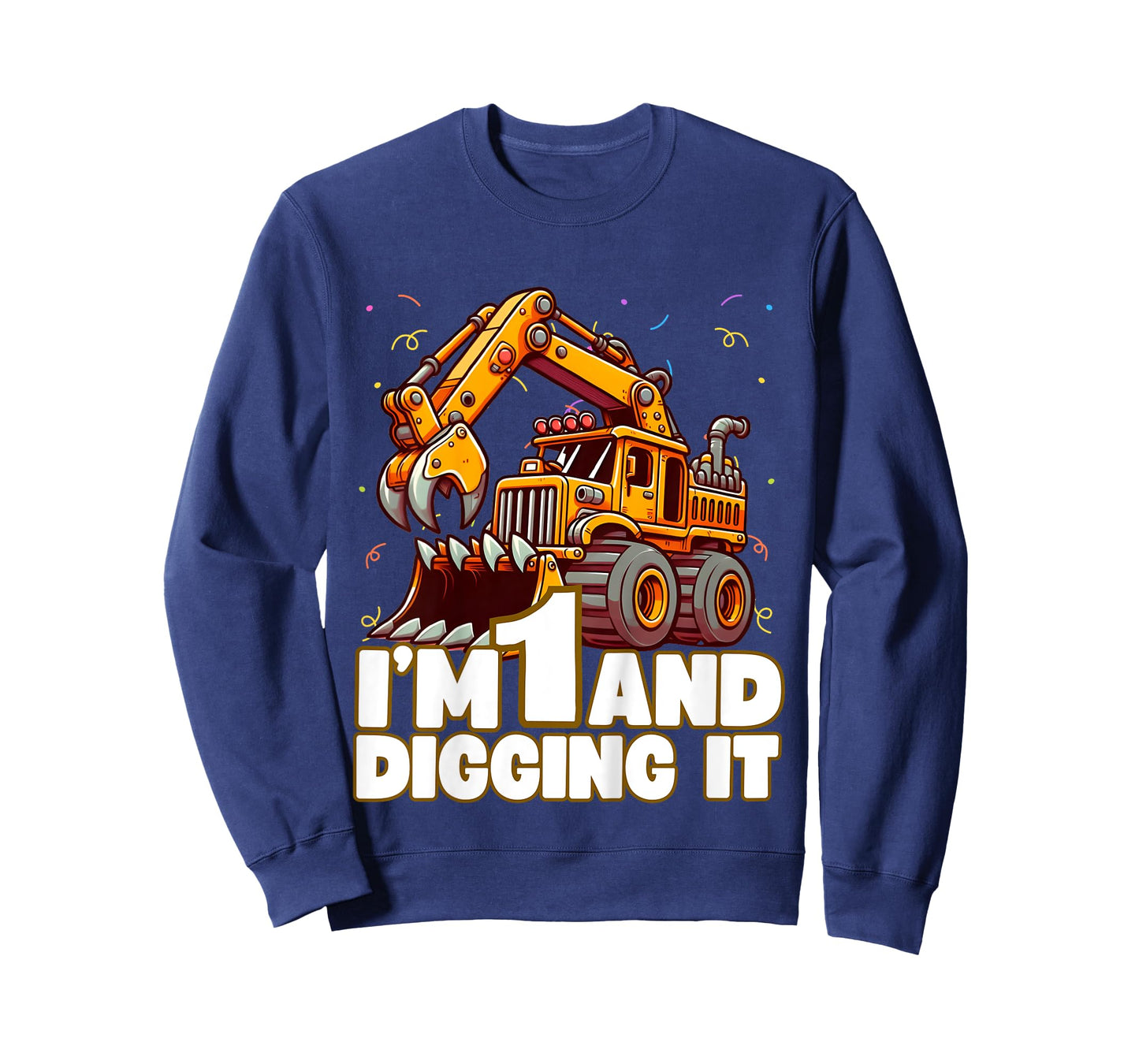 Kids I'm 1 And Digging It Monster Excavator 1st Birthday T-Shirt