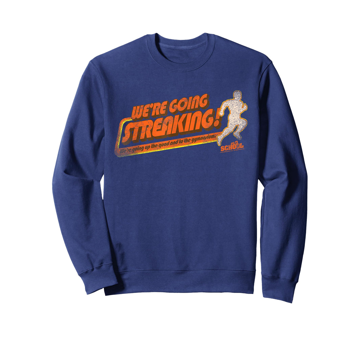 Old School We're Going Streaking T-Shirt